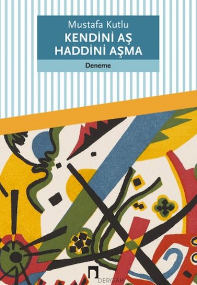 Kendini Aş Haddini Aşma