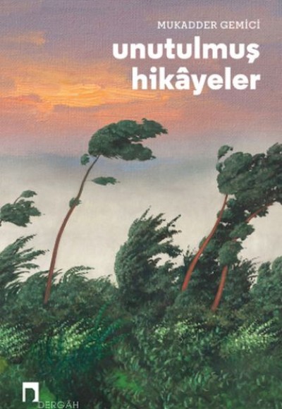 Unutulmuş Hikâyeler