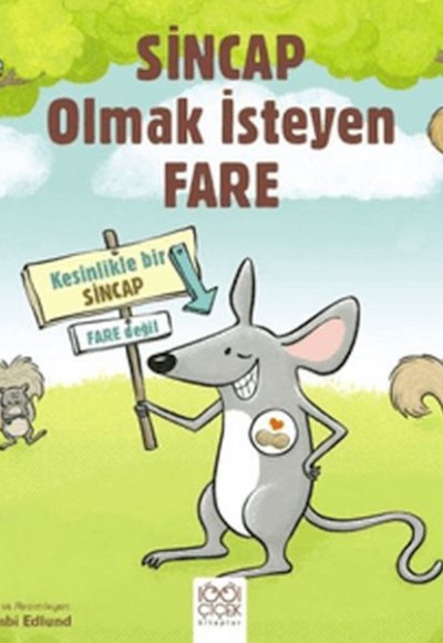 Sincap Olmak İsteyen Fare