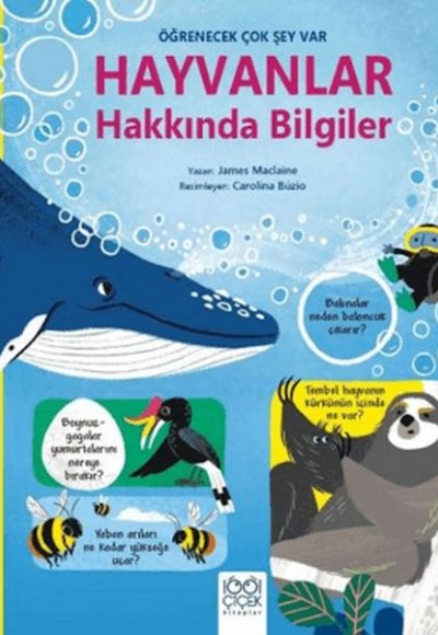 Hayvanlar Hakkında Bilgiler - Öğrenecek Çok Şey Var
