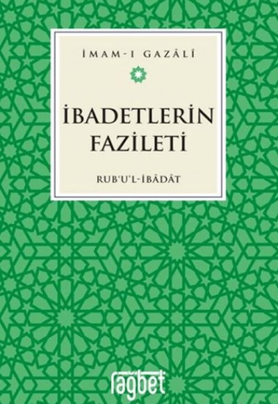İbadetlerin Fazileti İbadetlerin Fazileti