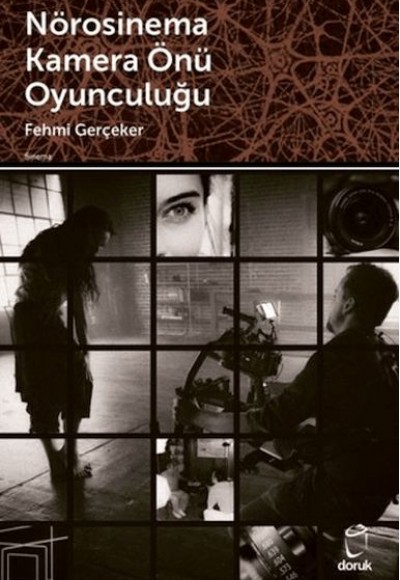 Nörosinema Kamera Önü Oyunculuğu Nörosinema Kamera Önü Oyunculuğu