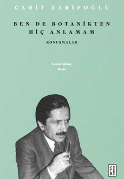 Ben de Botanikten Hiç Anlamam