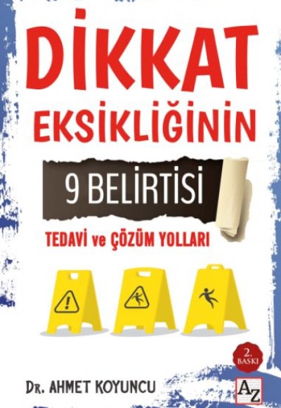 Dikkat Eksikliğinin 9 Belirtisi Tedavi ve Çözüm Yolları