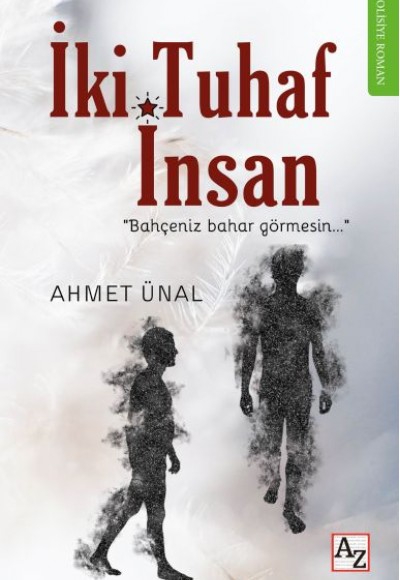 İki Tuhaf İnsan