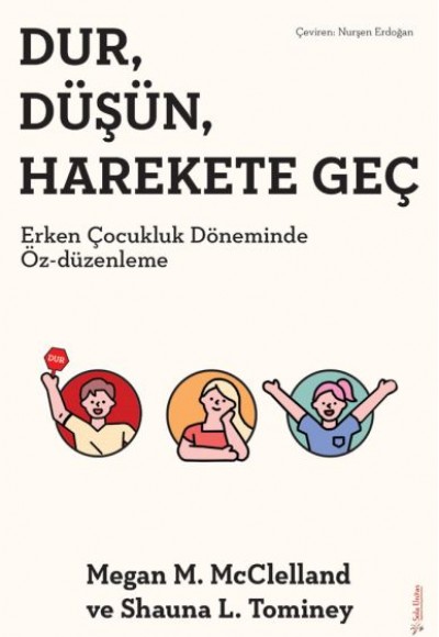 Dur, Düşün, Harekete Geç