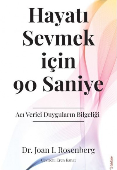 Hayatı Sevmek için 90 Saniye