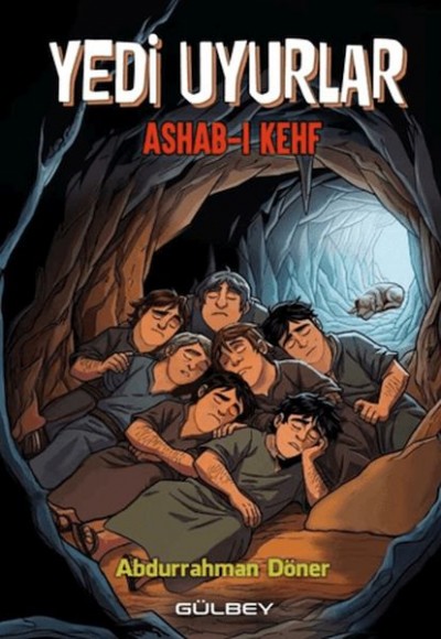 Yedi Uyurlar - Ashab-ı Kehf Yedi Uyurlar - Ashab-ı Kehf