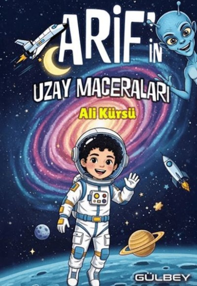 Arif’in Uzay Maceraları Arif’in Uzay Maceraları