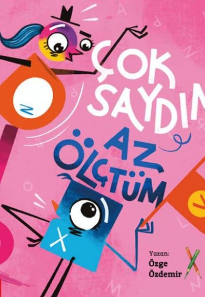 Çok Saydım, Az Ölçtüm