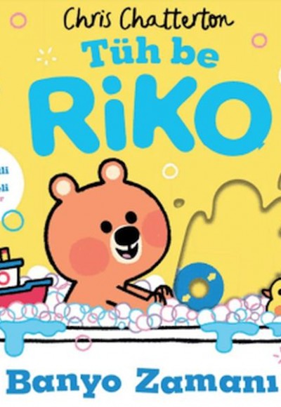 Tüh Be Riko: Banyo Zamanı
