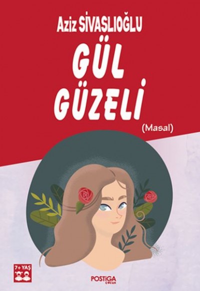 Gül Güzeli - Masal