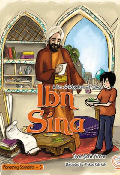 A Box of Adventure with Omar: İbn Sina; Pioneering Scientists - 5 (İngilizce)