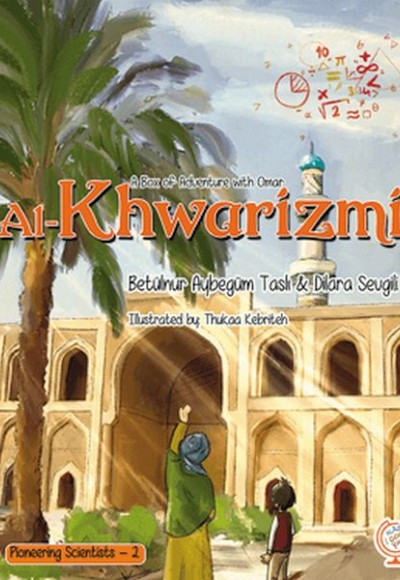 A Box of Adventure with Omar: Al-Khwarizmi Pioneering Scientists - 2 (İngilizce)
