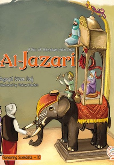A Box of Adventure with Omar: Al-Jazari Pioneering Scientists - 10 (İngilizce)