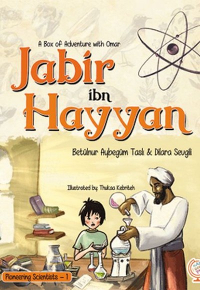 A Box of Adventure with Omar: Jabir ibn Hayyan Pioneering Scientists - 1 (İngilizce)