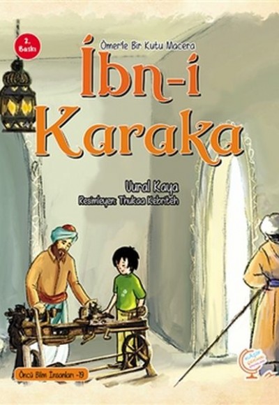 Ömer'le Bir Kutu Macera: İbn-i Karaka