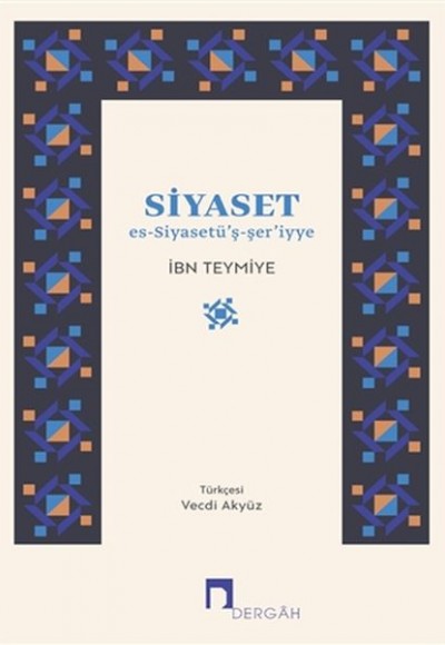 Siyaset - Es-Siyasetüş-şeriyye