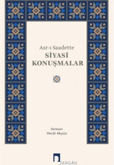 Asrı Saadette Siyasi Konuşmalar