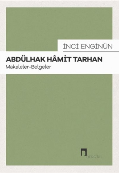 Abdülhak Hamit Tarhan: Makaleler - Belgeler