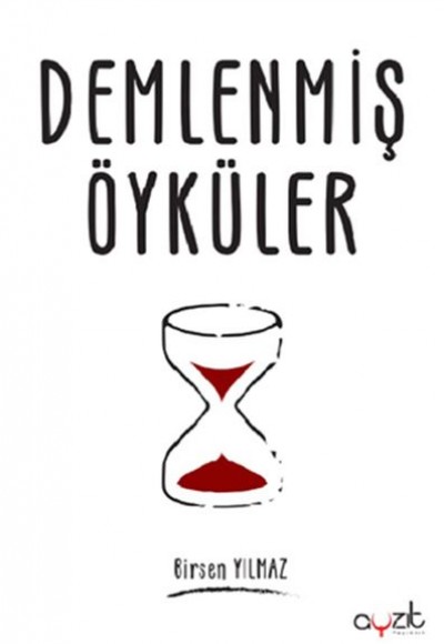 Demlenmiş Öyküler