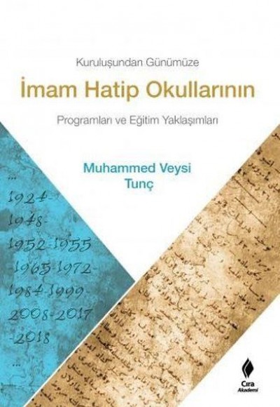 Kuruluşundan Günümüze İmam Hatip Okullarının Programları ve Eğitim Yaklaşımları