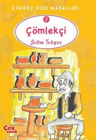 Çömlekçi - Gündüz Gece Masalları 2