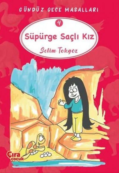 Süpürge Saçlı Kız - Gündüz Gece Masalları 4