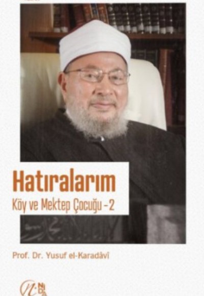 Hatıralarım - Köy ve Mektep Çocuğu - 2