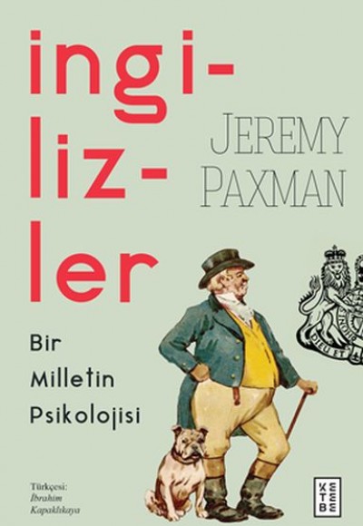 İngilizler - Bir Milletin Psikolojisi