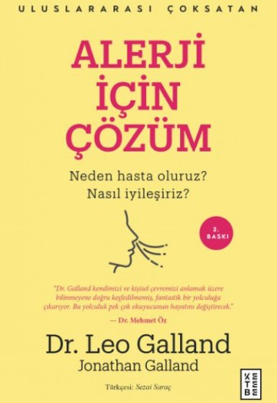 Alerji İçin Çözüm - Neden Hasta Oluruz? Nasıl İyileşiriz?