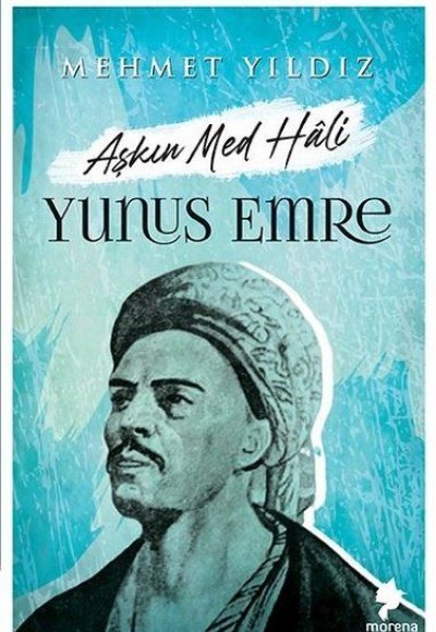 Aşkın Med Hali - Yunus Emre