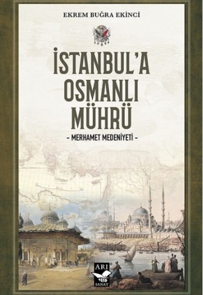 İstanbul’a Osmanlı Mührü - Merhamet Medeniyeti
