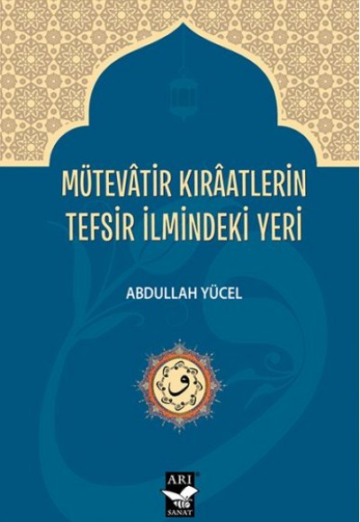 Mütevatir Kıraatlerin Tefsir İlmindeki Yeri