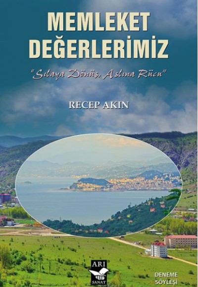 Memleket Değerlerimiz - Sılaya Dönüş Aslına Rücü