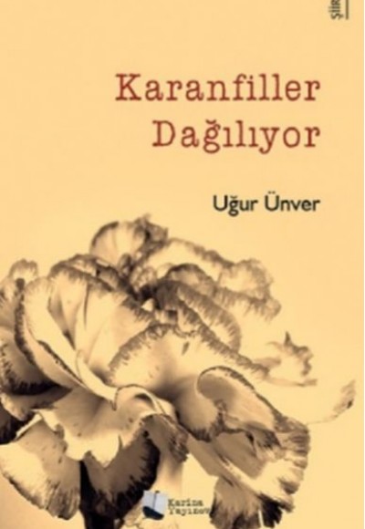 Karanfiller Dağılıyor