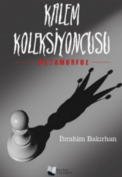 Kalem Koleksiyoncusu - Metamorfoz