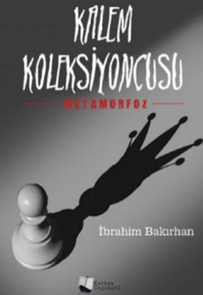 Kalem Koleksiyoncusu - Metamorfoz