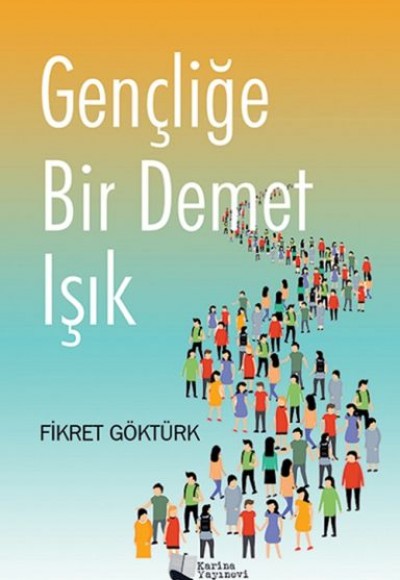 Gençliğe Bir Demet Işık