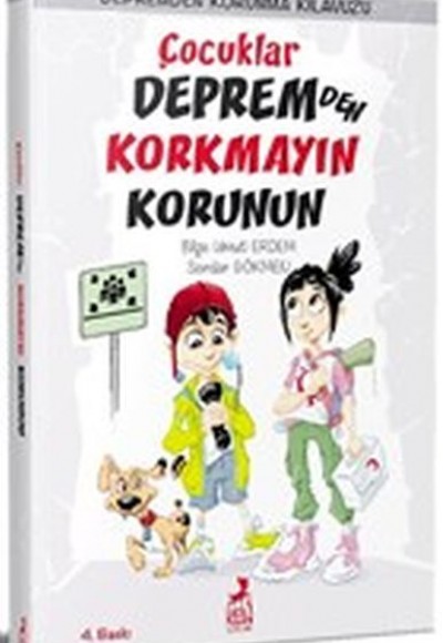 Çocuklar Depremden Korkmayın Korunun - Depremden Korunma Kılavuzu