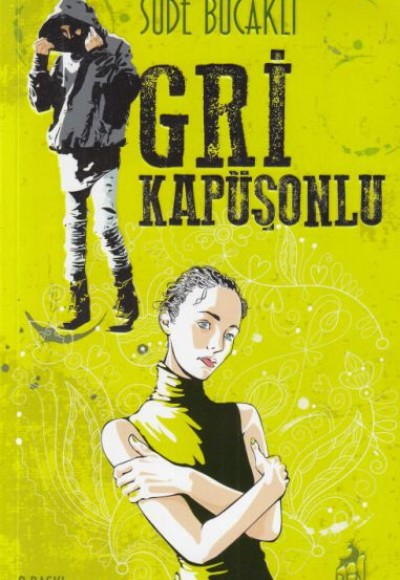 Gri Kapüşonlu - Ciltsiz