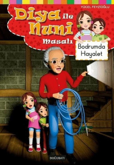 Diya ile Nuni Masalı - Bodrumda Hayalet