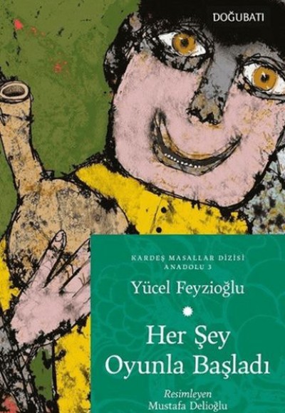 Her Şey Oyunla Başladı