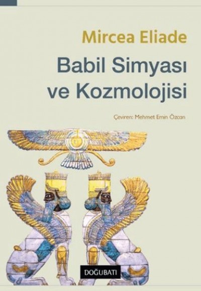 Babil Simyası ve Kozmolojisi