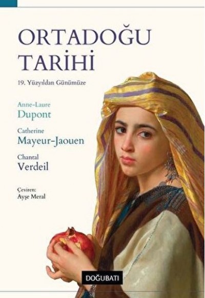 Ortadoğu Tarihi - 19. Yüzyıldan Günümüze