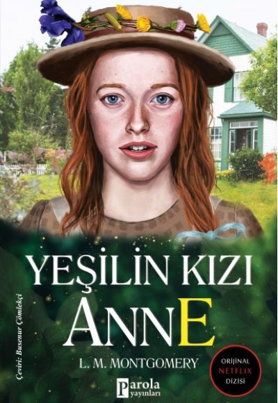 Yeşilin Kızı Anne - Ciltsiz