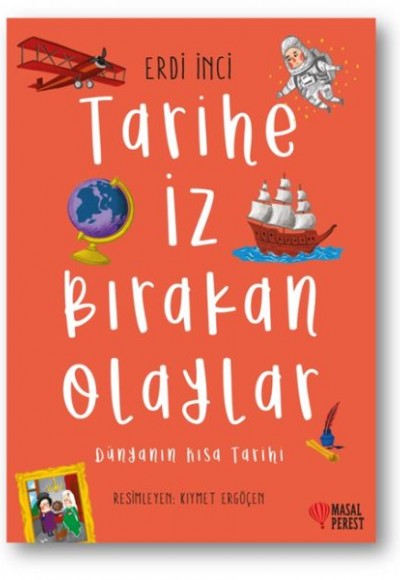 Tarihe İz Bırakan Olaylar