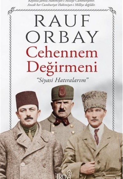 Cehennem Değirmeni - Siyasi Hatıralarım