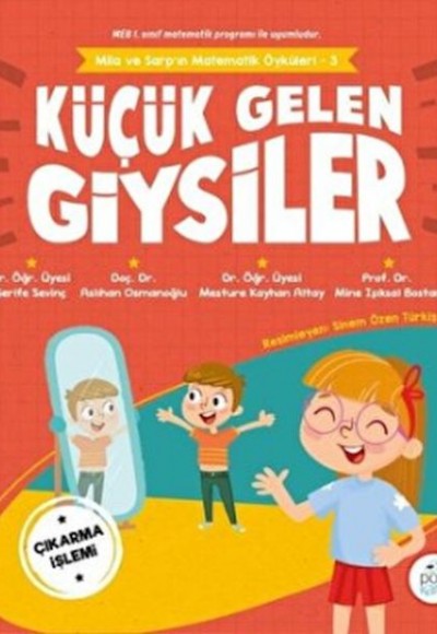 Küçük Gelen Giysiler - Mila ve Sarp'ın Matematik Öyküleri 3