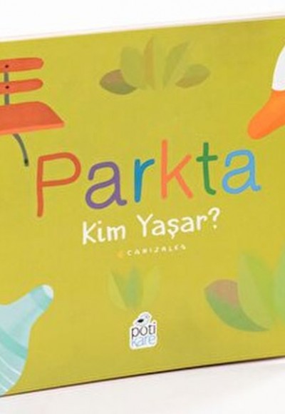 Parkta Kim Yaşar?